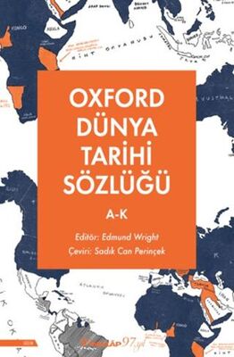 Oxford Dünya Tarihi Sözlüğü 1- A-K - Sözlükler | Avrupa Kitabevi