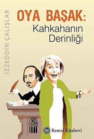Oya Başak: Kahkahanın Derinliği - Anı Mektup ve Günlük Kitapları | Avrupa Kitabevi