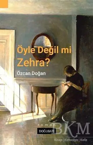 Öyle Değil Mi Zehra?