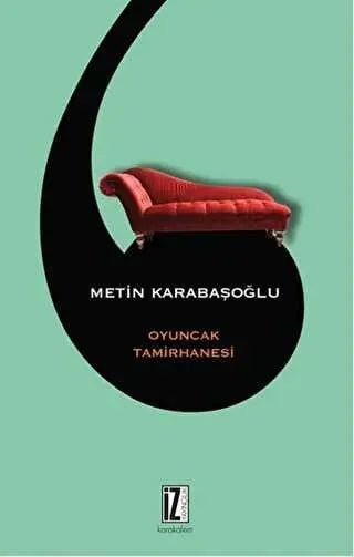 Oyuncak Tamirhanesi - Denemeler | Avrupa Kitabevi