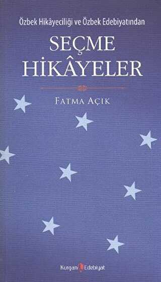 Özbek Hikayeciliği ve Özbek Edebiyatından Seçme Hikayeler - Roman | Avrupa Kitabevi