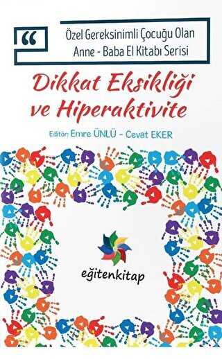 Özel Gereksinimli Çocuğu Olan Anne - Baba El Kitabı Serisi - Dikkat Eksikliği ve Hiperaktivite - Sosyoloji ile Alakalı Aile ve Çocuk Kitapları | Avrupa Kitabevi