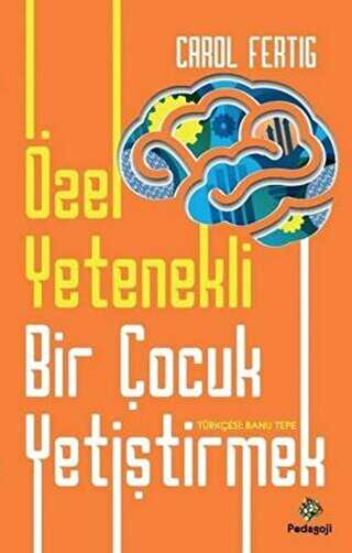 Özel Yetenekli Bir Çocuk Yetiştirmek - Genel İnsan Ve Toplum Kitapları | Avrupa Kitabevi