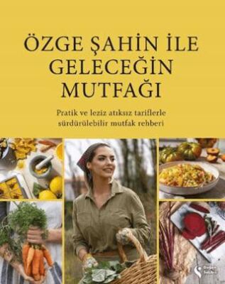 Özge Şahin ile Geleceğin Mutfağı - Diğer | Avrupa Kitabevi