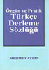 Özgün ve Pratik Türkçe Derleme Sözlüğü - Sözlükler | Avrupa Kitabevi