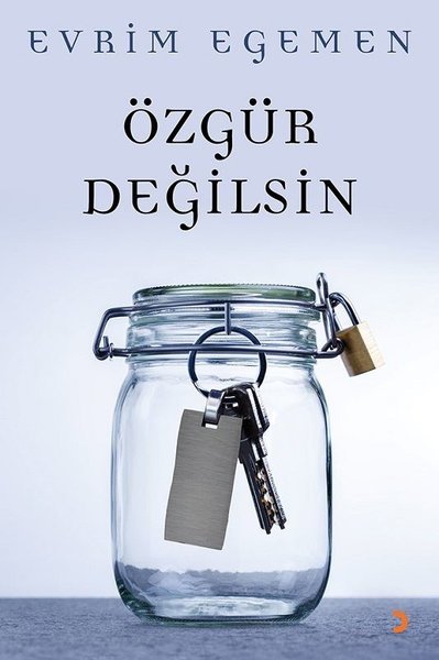 Özgür Değilsin - Kişisel Gelişim Kitapları | Avrupa Kitabevi