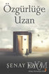 Özgürlüğe Uzan - Denemeler | Avrupa Kitabevi