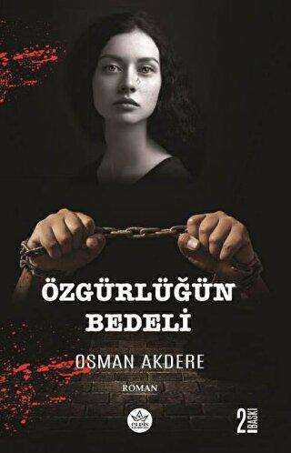 Özgürlüğün Bedeli - Roman | Avrupa Kitabevi