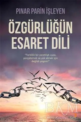 Özgürlüğün Esaret Dili - Denemeler | Avrupa Kitabevi