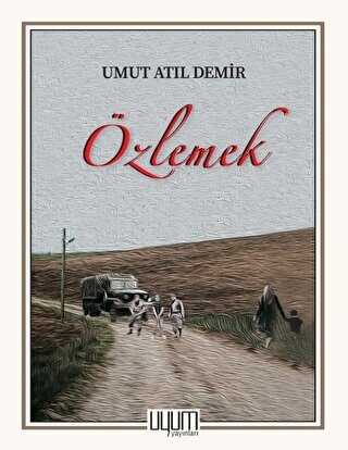 Özlemek - Roman | Avrupa Kitabevi