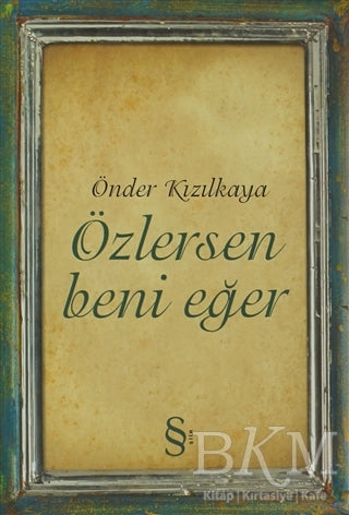 Özlersen Beni Eğer - Şiir Kitapları | Avrupa Kitabevi