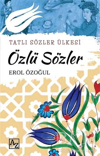 Özlü Sözler - Tatlı Sözler Ülkesi - Kişisel Gelişim Kitapları | Avrupa Kitabevi