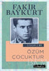 Özüm Çocuktur - Roman | Avrupa Kitabevi