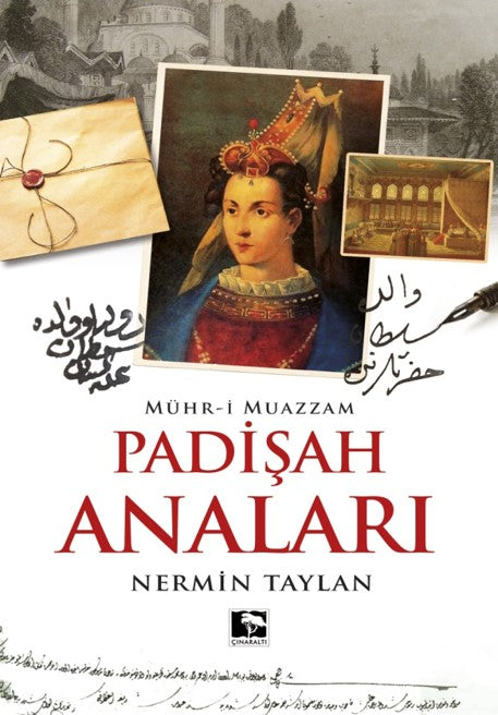 Padişah Anaları - Mühr-i Muazzam -  | Avrupa Kitabevi