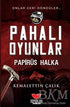Pahalı Oyunlar - Roman | Avrupa Kitabevi