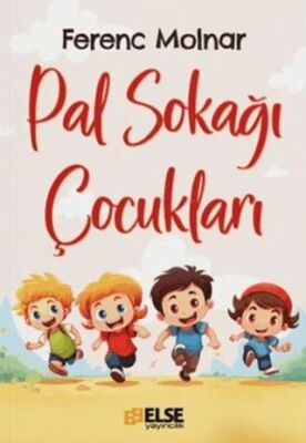 Pal Sokağı Çocukları - Roman ve Öykü Kitapları | Avrupa Kitabevi