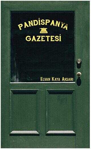 Pandispanya Gazetesi - Öykü Kitapları | Avrupa Kitabevi