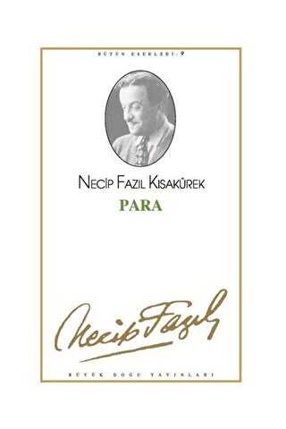 Para : 9 - Necip Fazıl Bütün Eserleri