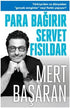 Para Bağırır Servet Fısıldar -  | Avrupa Kitabevi