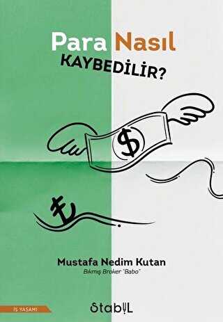 Para Nasıl Kaybedilir? - Kişisel Gelişim Kitapları | Avrupa Kitabevi