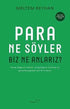 Para Ne Söyler Biz Ne Anlarız? - Kişisel Gelişim Kitapları | Avrupa Kitabevi