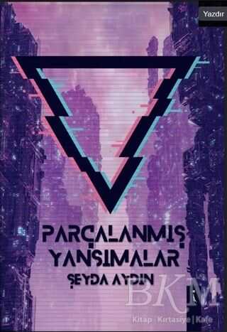 Parçalanmış Yansımalar - Roman | Avrupa Kitabevi