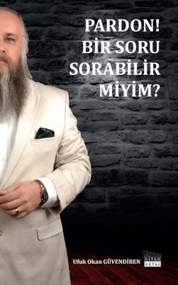 Pardon Bir Soru Sorabilir Miyim? - Kişisel Gelişim Kitapları | Avrupa Kitabevi