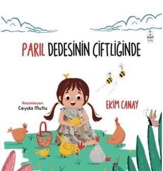 Parıl Dedesinin Çiftliğinde - Hikayeler | Avrupa Kitabevi