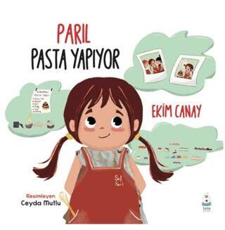 Parıl Pasta Yapıyor - Hikayeler | Avrupa Kitabevi