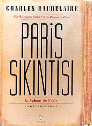 Paris Sıkıntısı Küçük Düzyazı Şiirler - Şiir Kitapları | Avrupa Kitabevi