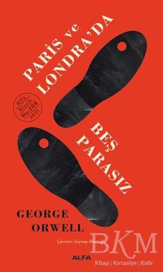 Paris ve Londra’da Beş Parasız - Roman | Avrupa Kitabevi