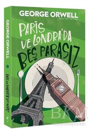 Paris ve Londra`da Beş Parasız - Roman | Avrupa Kitabevi