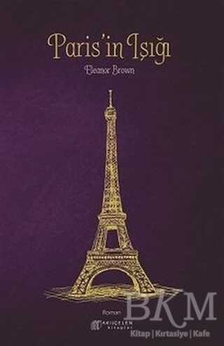 Paris`in Işığı - Roman | Avrupa Kitabevi