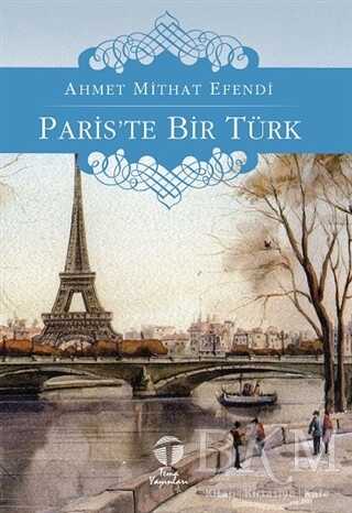 Paris’te Bir Türk - Roman | Avrupa Kitabevi