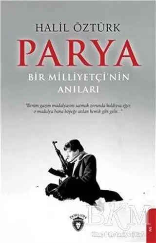Parya - Bir Milliyetçi’nin Anıları - Anı Mektup ve Günlük Kitapları | Avrupa Kitabevi