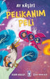 Pelikanım Peli - Ay Kaşifi - Roman ve Öykü Kitapları | Avrupa Kitabevi