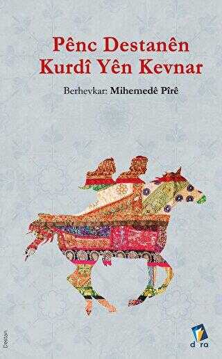 Penc Destanen Kurdi Yen Kevnar - Efsane ve Destan Kitapları | Avrupa Kitabevi
