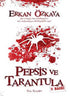 Pepsis ve Tarantula - Türk Edebiyatı Romanları | Avrupa Kitabevi