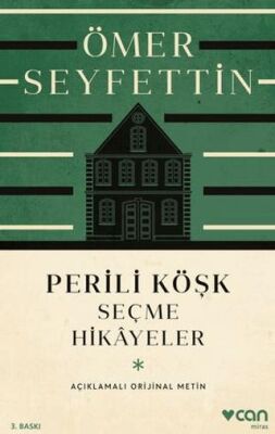 Perili Köşk ve Seçme Hikayeler Açıklamalı Orijinal Metin