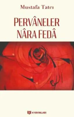 Pervaneler Nara Feda - Genel Edebiyat Kitapları | Avrupa Kitabevi