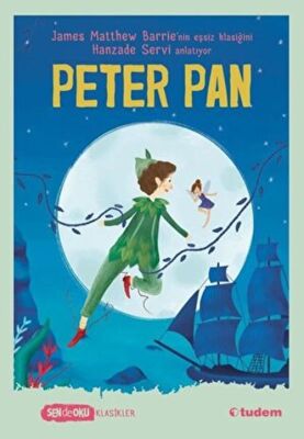 Peter Pan - Sen de Oku - Roman ve Öykü Kitapları | Avrupa Kitabevi