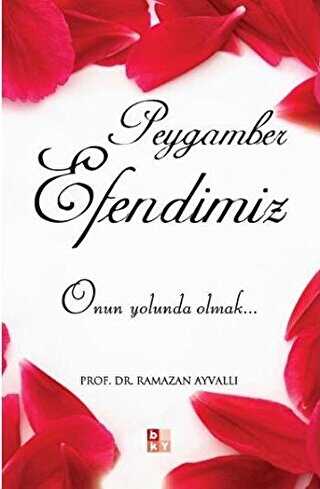 Peygamber Efendimiz A.S - Genel İslam Kitapları | Avrupa Kitabevi