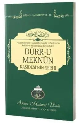 Peygamberimiz Sallallahu Aleyhi Ve Sellem'in Fazilet Ve Mucizelerini Beyan Eden Dürr-u Meknun Kasidesi'nin Şerhi - Tasavvuf  Mezhep ve Tarikat Kitapları | Avrupa Kitabevi