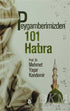 Peygamberimizden 101 Hatıra - Genel İslam Kitapları | Avrupa Kitabevi