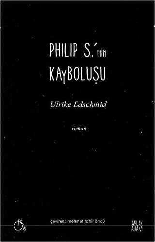 Philip S.’nin Kayboluşu - Roman | Avrupa Kitabevi