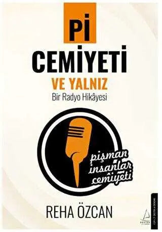 Pi Cemiyeti ve Yalnız Bir Radyo Hikayesi - Denemeler | Avrupa Kitabevi