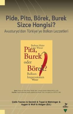 Pide, Pita, Börek, Burek Sizce Hangisi - Genel Yemek Kitapları | Avrupa Kitabevi