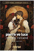 Pierre ve Luce - Roman | Avrupa Kitabevi