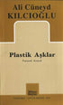 Plastik Aşklar - Senaryo Kitapları | Avrupa Kitabevi