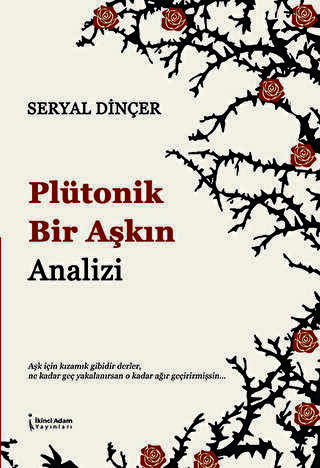 Plütonik Bir Aşkın Analizi - Kişisel Gelişim Kitapları | Avrupa Kitabevi